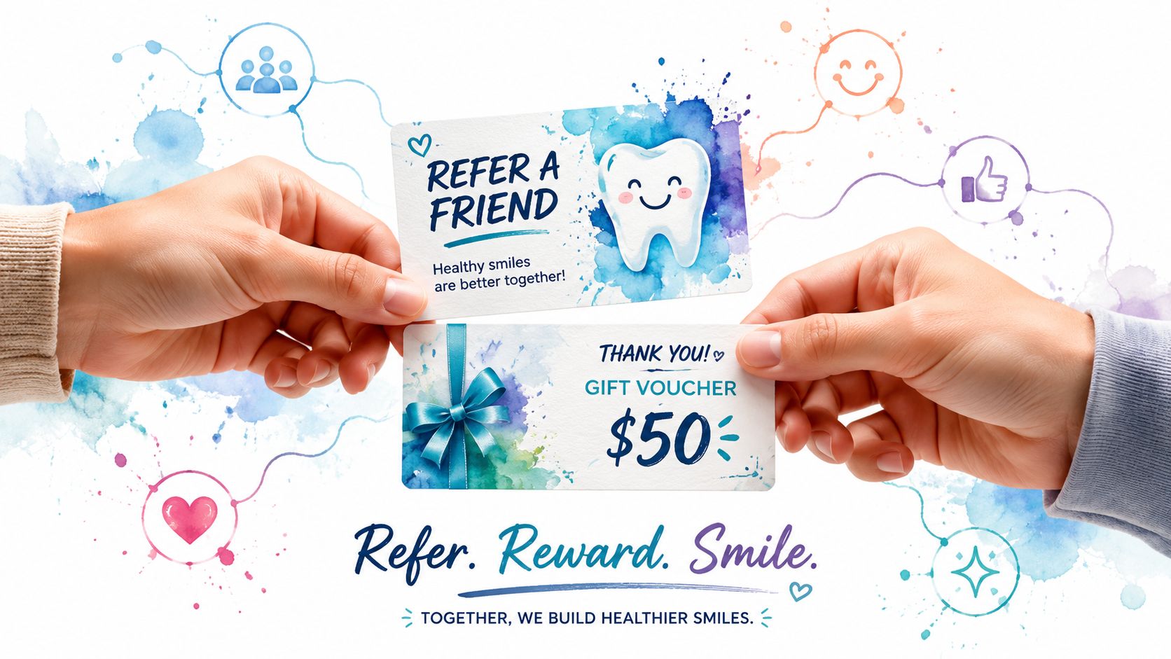 Two hands holding a dental referral card and a fifty dollar gift voucher on a watercolor background.