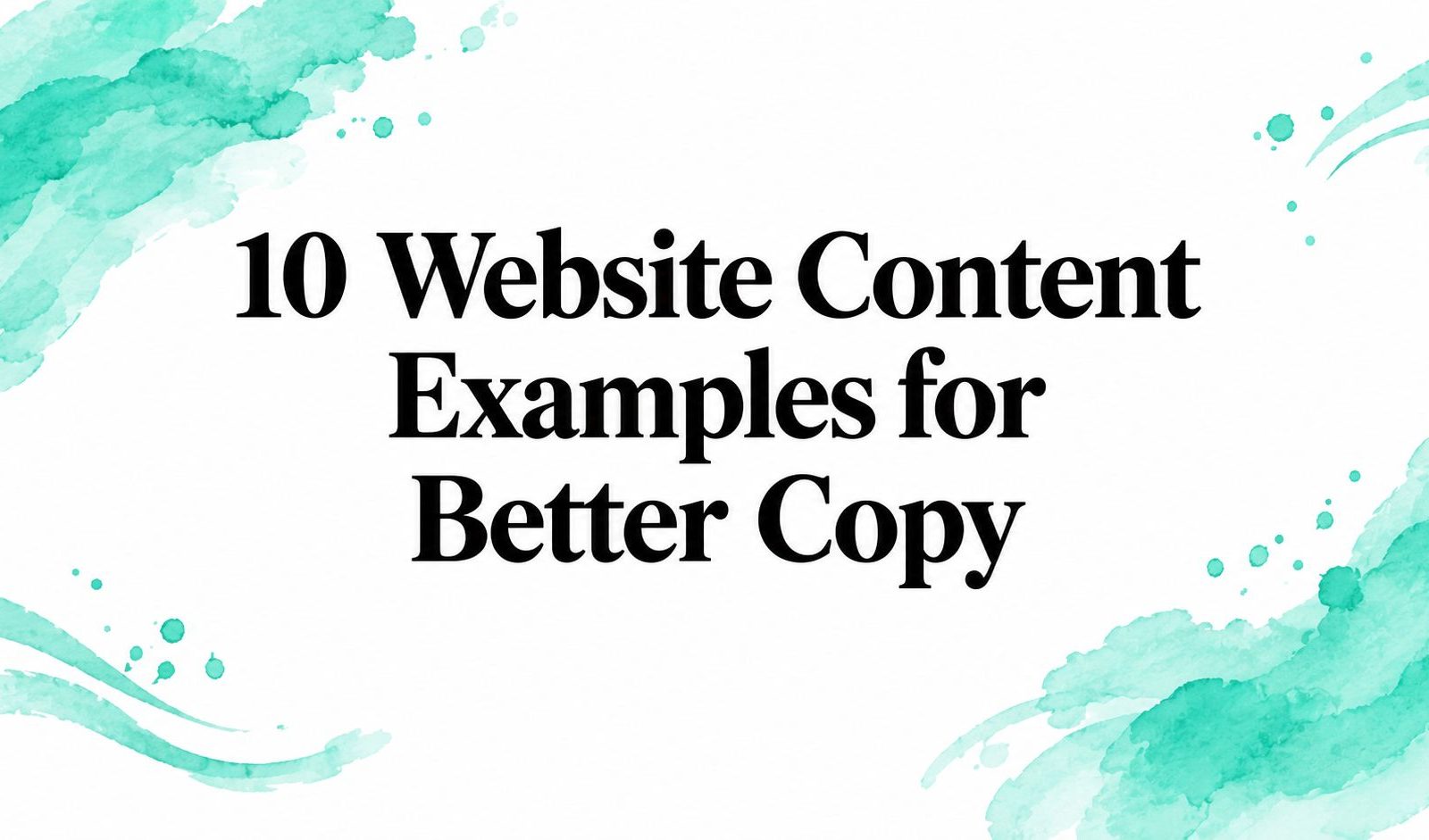 10 Website Content Examples for Better Copy